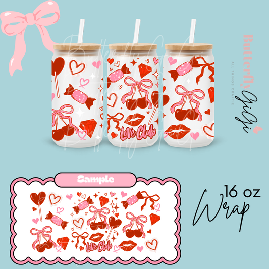 Love Club 16oz UVDTF Wrap
