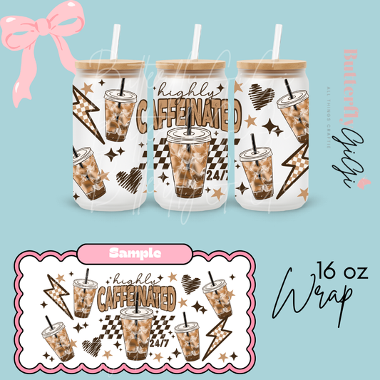 Highly Caffeinated 16oz UVDTF Wrap