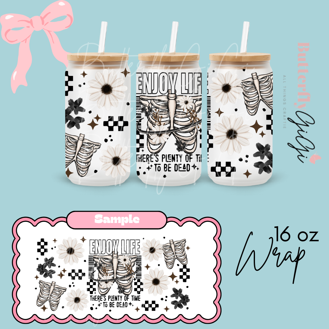 Enjoy Life 16oz UVDTF Wrap