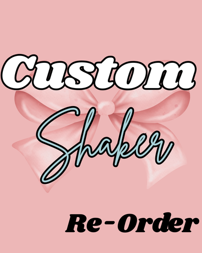 SHAKER Custom REORDER