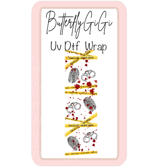 Wrap Do not Cross Uv Dtf