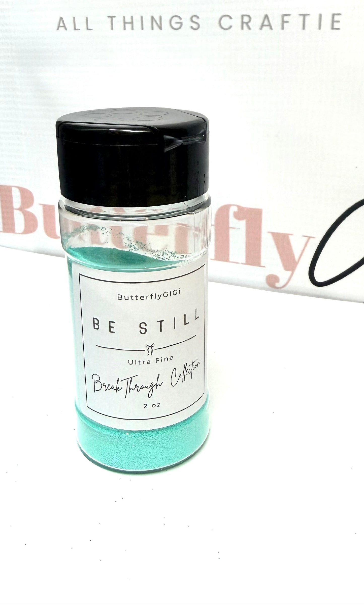 BE STILL Ultra Fine Glitter I BreakThrough Collection