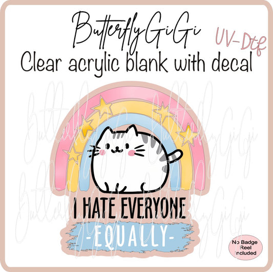 UVDTF Hate everyone Equally
