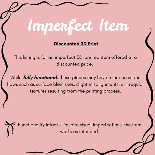 3D Printed Imperfect Functional Item