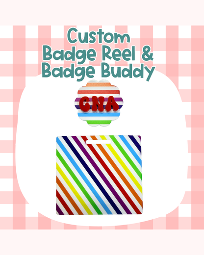 Striped Rainbow Badge Reel Badge Buddy Custom Acrylic Design