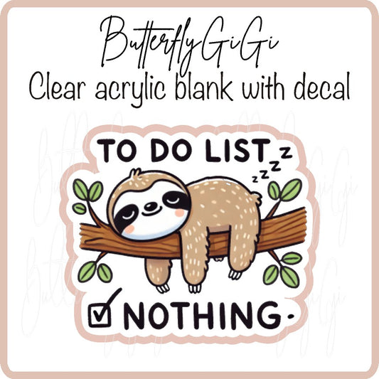 Sloth to do List