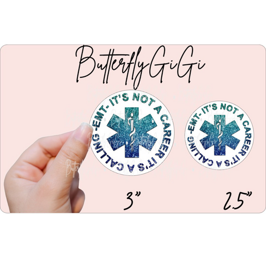 Sticker EMT Calling  I 2.5 inch I 3.0 inch