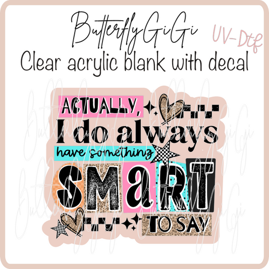 Actually Smart to Say UvDTF