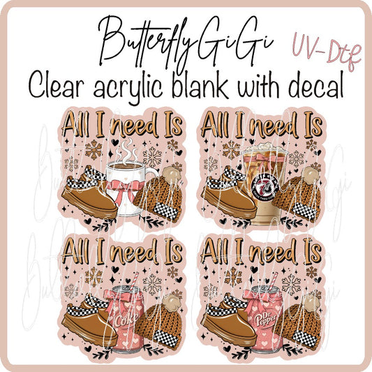 All I need Comfort UV DTF