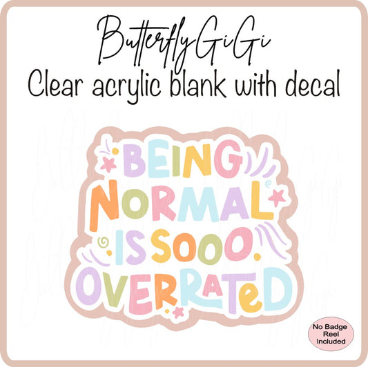 Being Normal Overrated