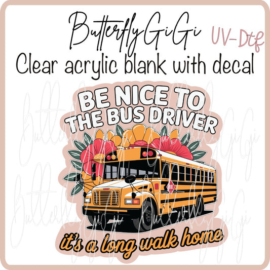 UVDTF Be nice to Bus Driver