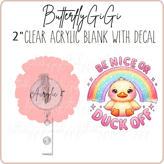Be Nice or Duck Off