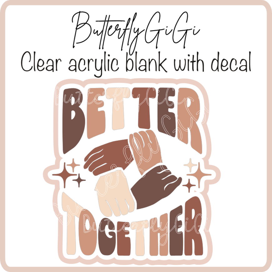 Better Together Hands