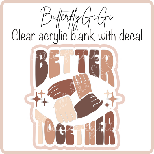 Better Together Hands