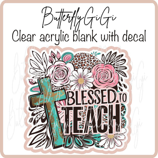Blessed to Teach