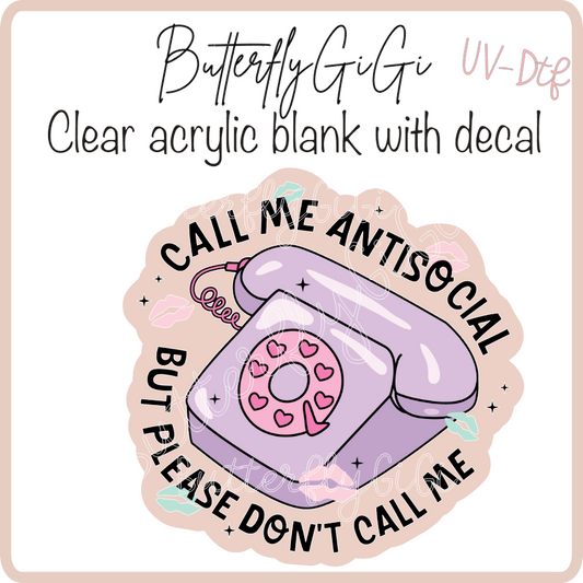 Call me Antisocial UvDTF