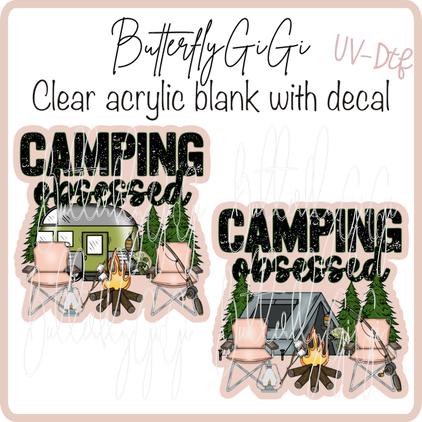 Camping Obsessed  UvDTF