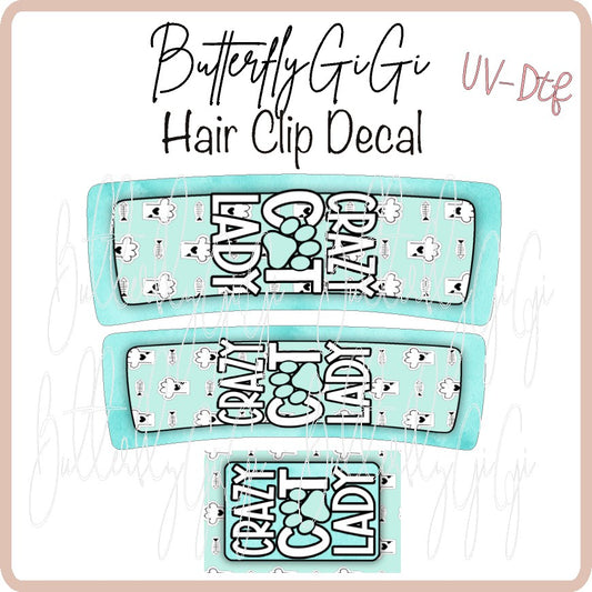 Cat Lady Hair Clip DECAL UV DTF