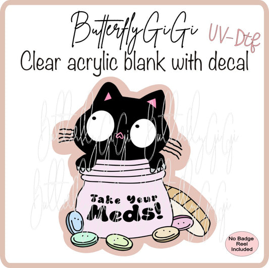 UVDTF Cat take your Meds