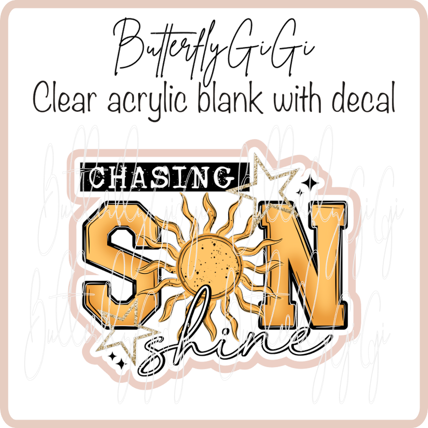 Chasing Sonshine