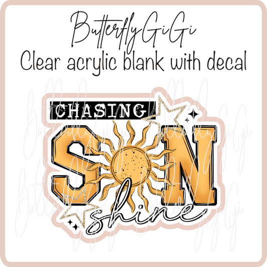 Chasing Sonshine