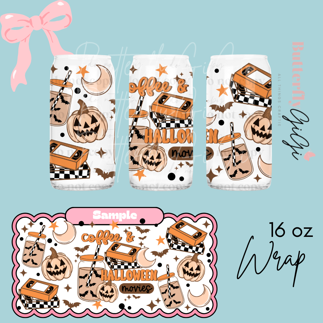 Coffee and Halloween Movies 16oz UVDTF Wrap