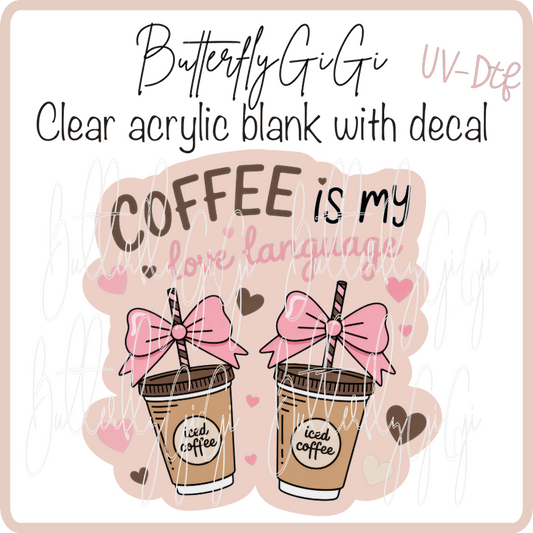 Coffee Love Language UvDTF