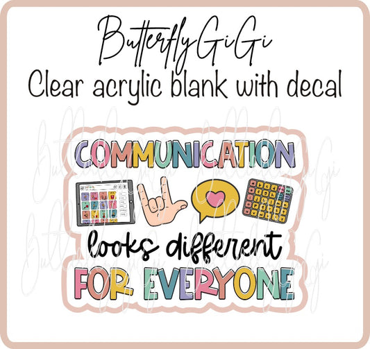 Communication Looks Different