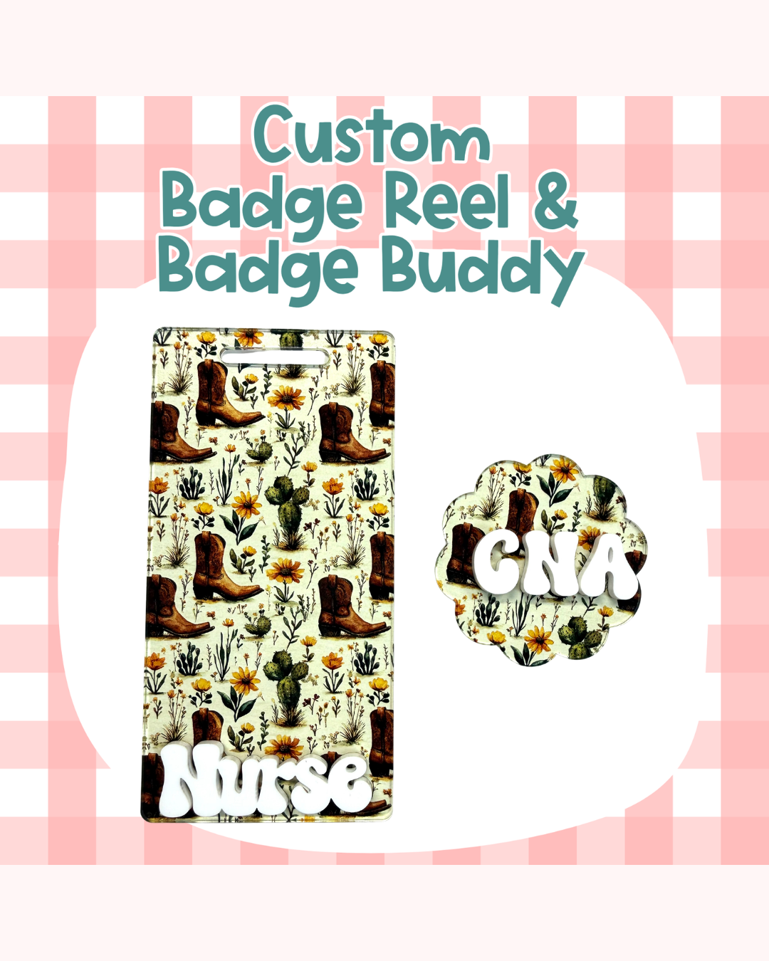 CowBoy Boots Cacti Badge Reel Badge Buddy Custom Acrylic Design