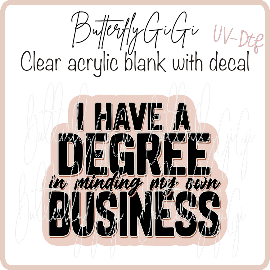 Degree Minding Business UvDTF