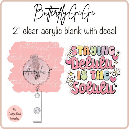 Delulu is the Solulu