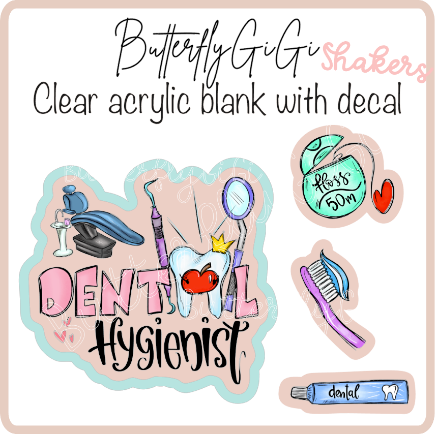 Dental Hygienist SHAKER  UvDtf