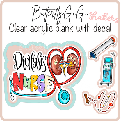 Dialysis Nurse Tech Crew  SHAKER
