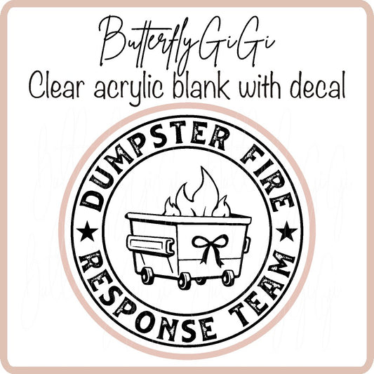 Dumpster Fire Team