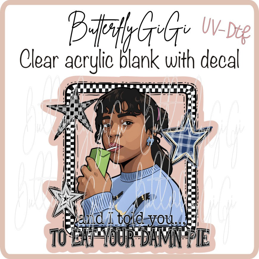 Eat your Pie UvDTF