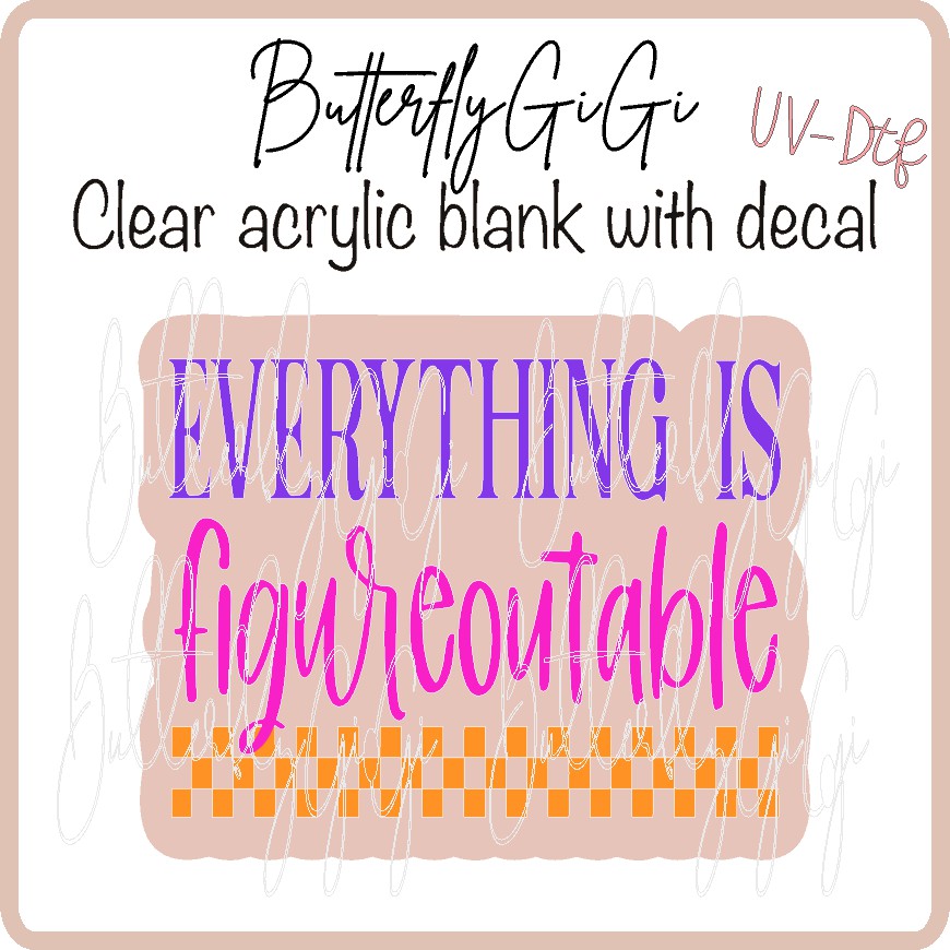 Everything is figureoutable UvDTF
