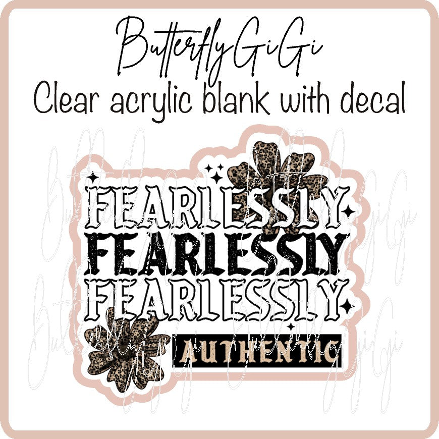 Fearlessly Authentic