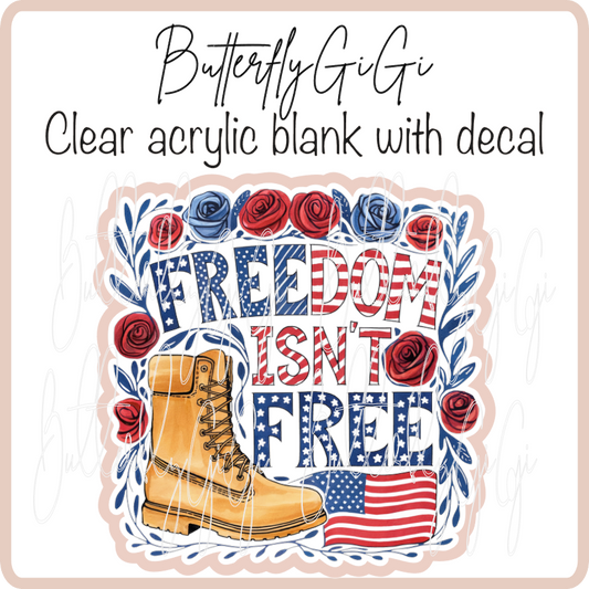 Freedom isn't Free