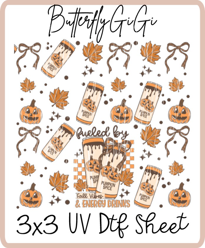 Fueled by Fall Energy drink UV Dtf SHEET