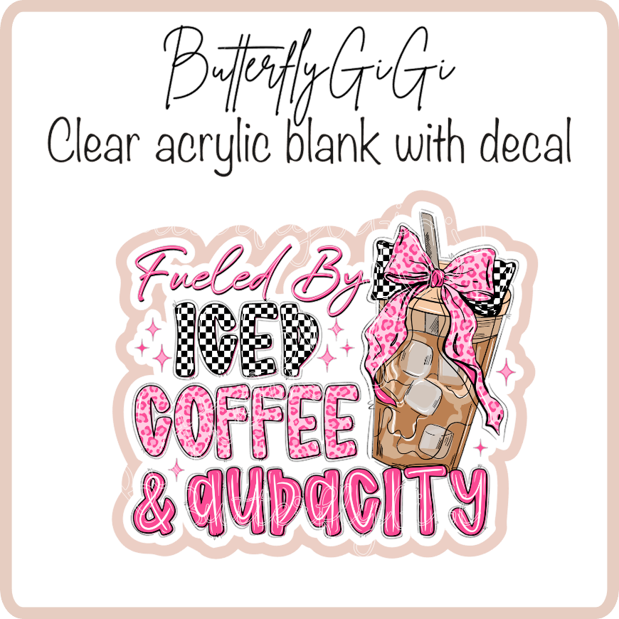 Fueled by Iced Coffee Audacity