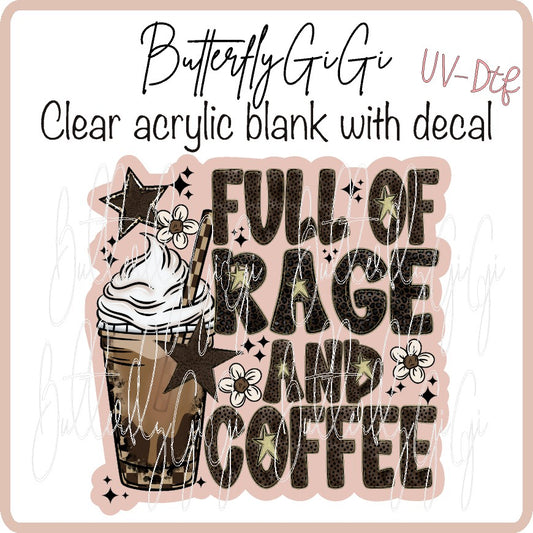 Full of rage Coffee UvDTF