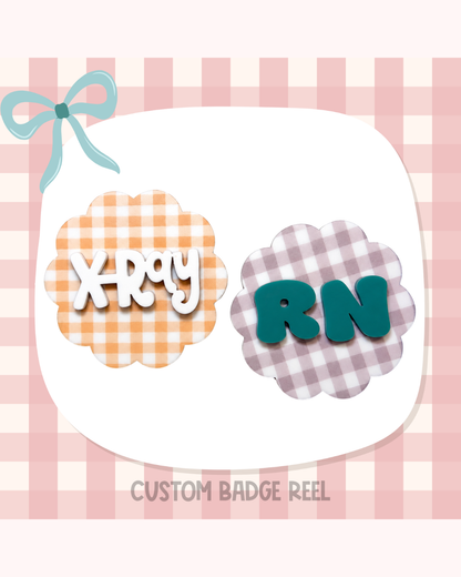Gingham Badge Reel Custom Acrylic Design