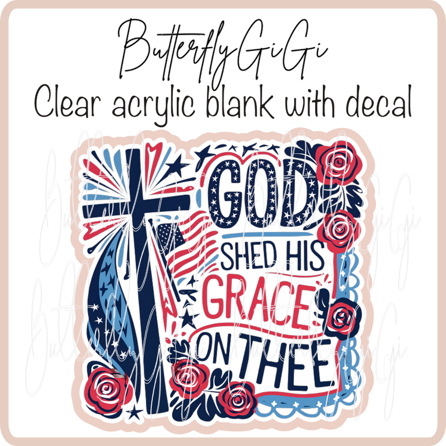 God Shed Grace