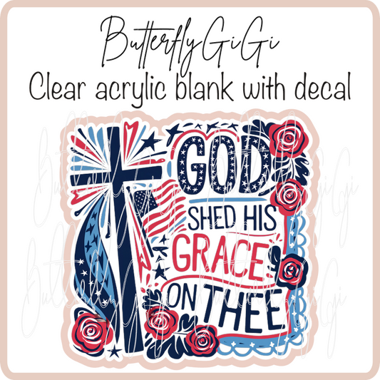 God Shed Grace