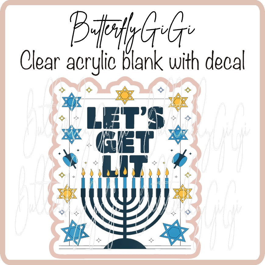 Lets get Lit Hanukah