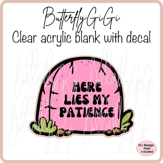 Here Lies Patience