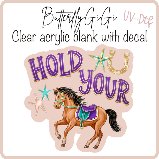 Hold your Horses  UvDTF