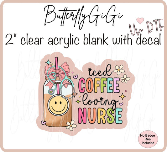 UVDTF Medical Iced Coffee NURSE