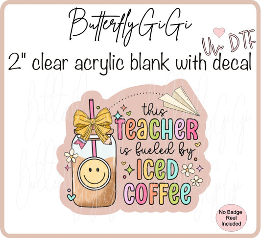UVDTF Teacher Iced Coffee