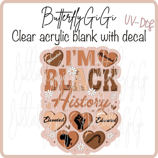 I'm Black History UvDTF